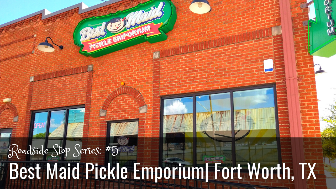 You are currently viewing Roadside Stop: Best Maid’s Best Store for Pickle Everything