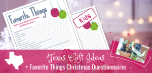 Read more about the article Texas Gift Ideas + Favorite Things Christmas Questionnaire