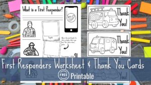 Read more about the article First Responders Worksheet & Thank You Cards