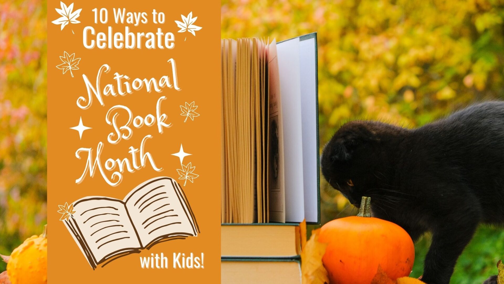 You are currently viewing 10 Fun Ways to Celebrate Book Month with Kids