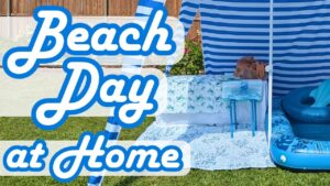 Read more about the article Beach Day Ideas for Summer: A Cozy Beach Day at Home